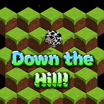 Down the Hill! DX