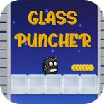 Glass Puncher