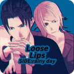 Loose Lips SIDE:rainyday-BL