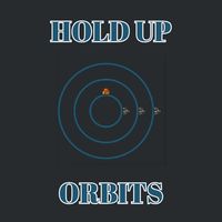 Hold-up Orbits