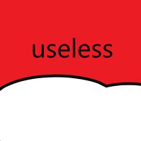 Useless