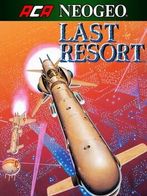 LAST RESORT ACA NEOGEO