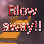 Blow Away