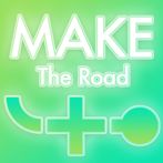MAKE The Road