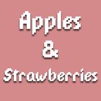 Apples & Strawberries