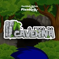 A Fuga da Caverna (Faculdade B