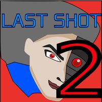 Last Shot 2