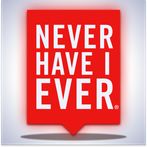 Never Have I Ever