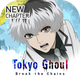 Tokyo Ghoul · Break the Chains