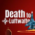 Death to Luftwaffe