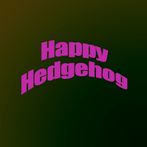 Happy Hedgehog