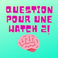 questionpourunewatch2