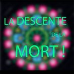 La Descente de la Mort