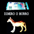 DINERO O BURRO