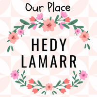 OurPlace: Hedy Lamarr