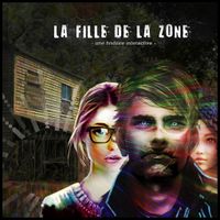 La fille de la zone - Histoire