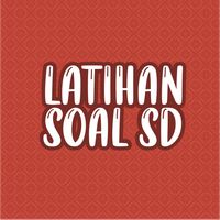 Latihan Soal SD