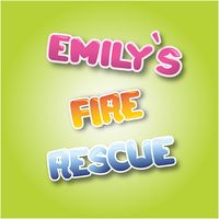 Emily's Fire Rescue