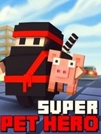 Super Pet Hero