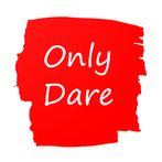 Only Dare - Funny Party Game