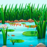 Topple The Fish