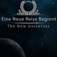 The New Universes ~ Eine Neue 