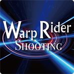 WarpRiderShooting