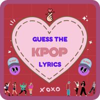 Guess the Kpop Lyrics