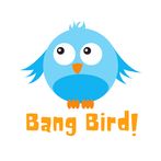 Bang Bird!
