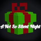 A not so silent night