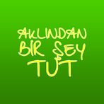 Aklından bir şey Tut
