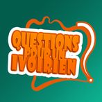 Questions pour un ivoirien