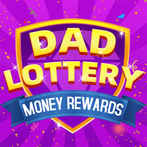 DAD lottery : Money rewards!