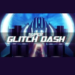 Super Glitch Dash