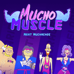 Mucho Muscle