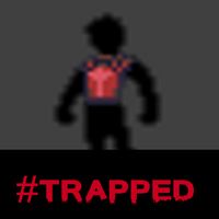 Trapped
