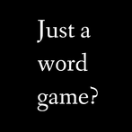 Just a word game?