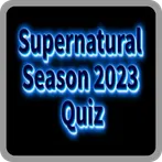 Supernatural Season 2023 Quiz