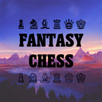 Fantasy Chess