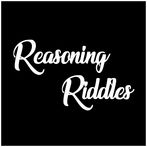 Reasoning Riddles