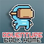 Adventure: Back Home