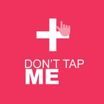 Don't Tap Me