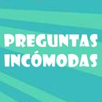 Preguntas incómodas