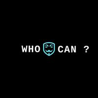 Who Can ?