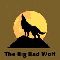 The Big Bad Wolf