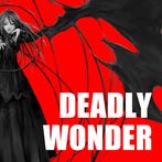 DeadlyWonder