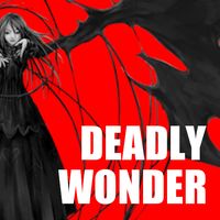 DeadlyWonder