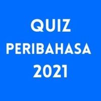Quiz Peribahasa 2021