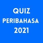 Quiz Peribahasa 2021