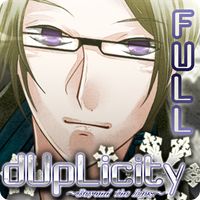 dUpLicity ~Beyond the Lies~